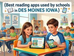 Best Reading Apps Used by Schools in Des Moines, Iowa: What’s Actually in the Classroom