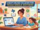 Cheap Online Colleges for Texas Single Mothers: Real Options That Work Around Your Life